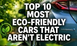 Top 10 Most Eco-Friendly Cars That Aren’t Electric