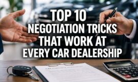 Top 10 Negotiation Tricks That Work at Every Car Dealership