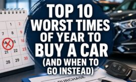Top 10 Worst Times of Year to Buy a Car (And When to Go Instead)